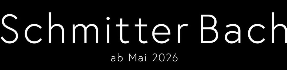 Schmitter Bach – ab Mai 2026